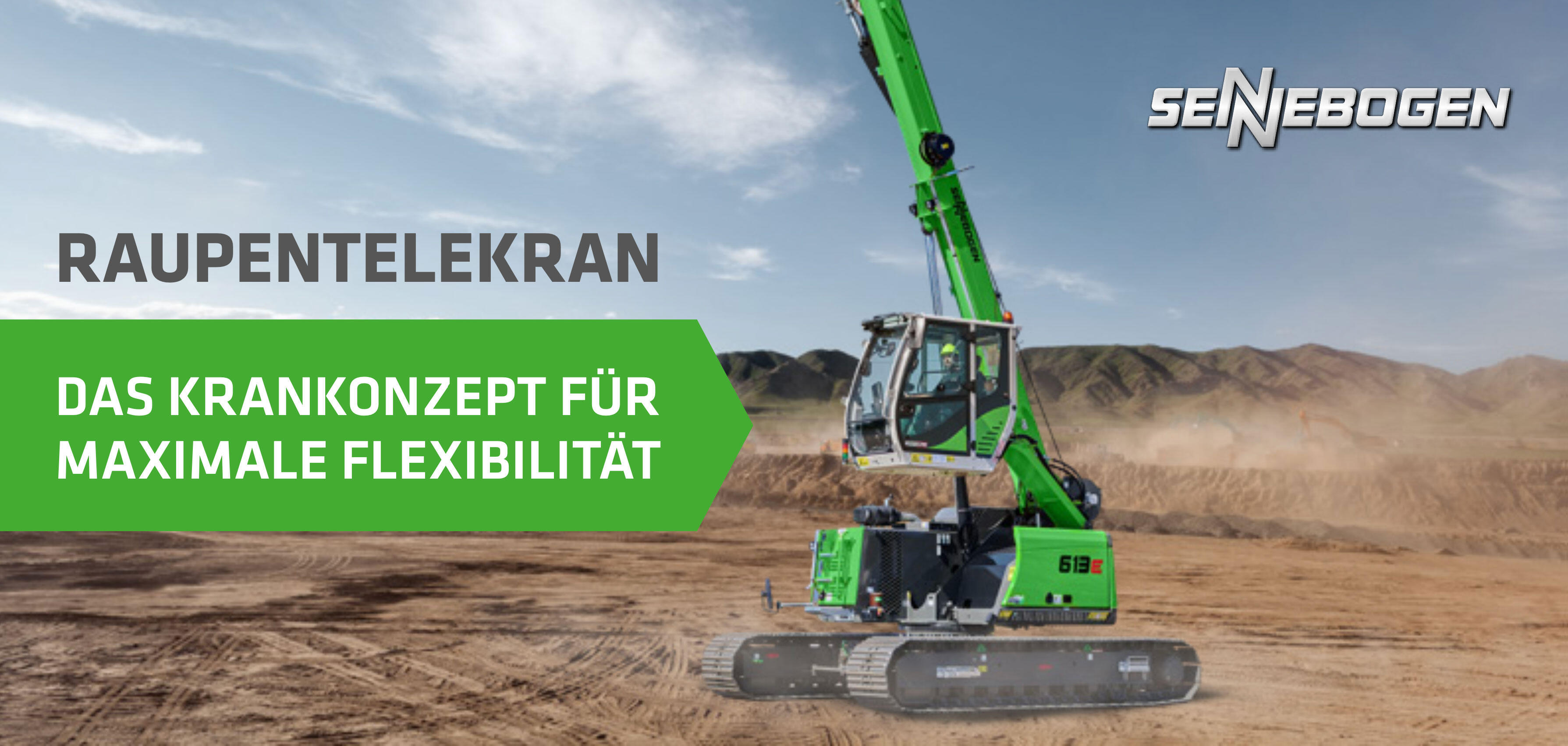 Vorteile des Sennebogen Raupentelekran Krankonzepts für maximale Flexibilität